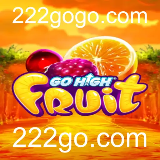 GoHighFruit: Descubra o Novo Fenômeno dos Jogos Casuais